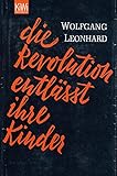  Die Revolution entlässt ihre Kinder