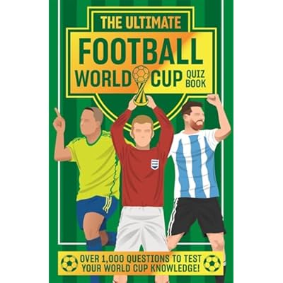 The Ultimate Football World Cup Quiz Book