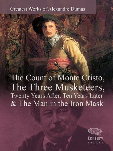 Greatest Works of Alexandre Dumas: The Count of