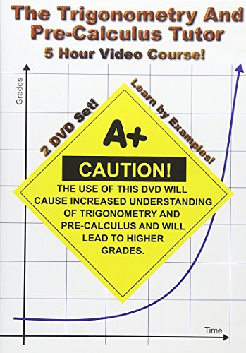 The Trigonometry and Pre-Calculus Tutor - 2 DVD Set! - 5 Hour Course!