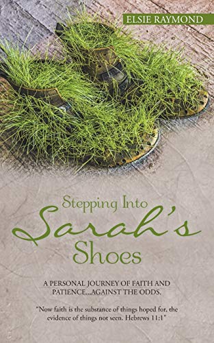 Stepping Into Sarah's Shoes 1490886168 Book Cover
