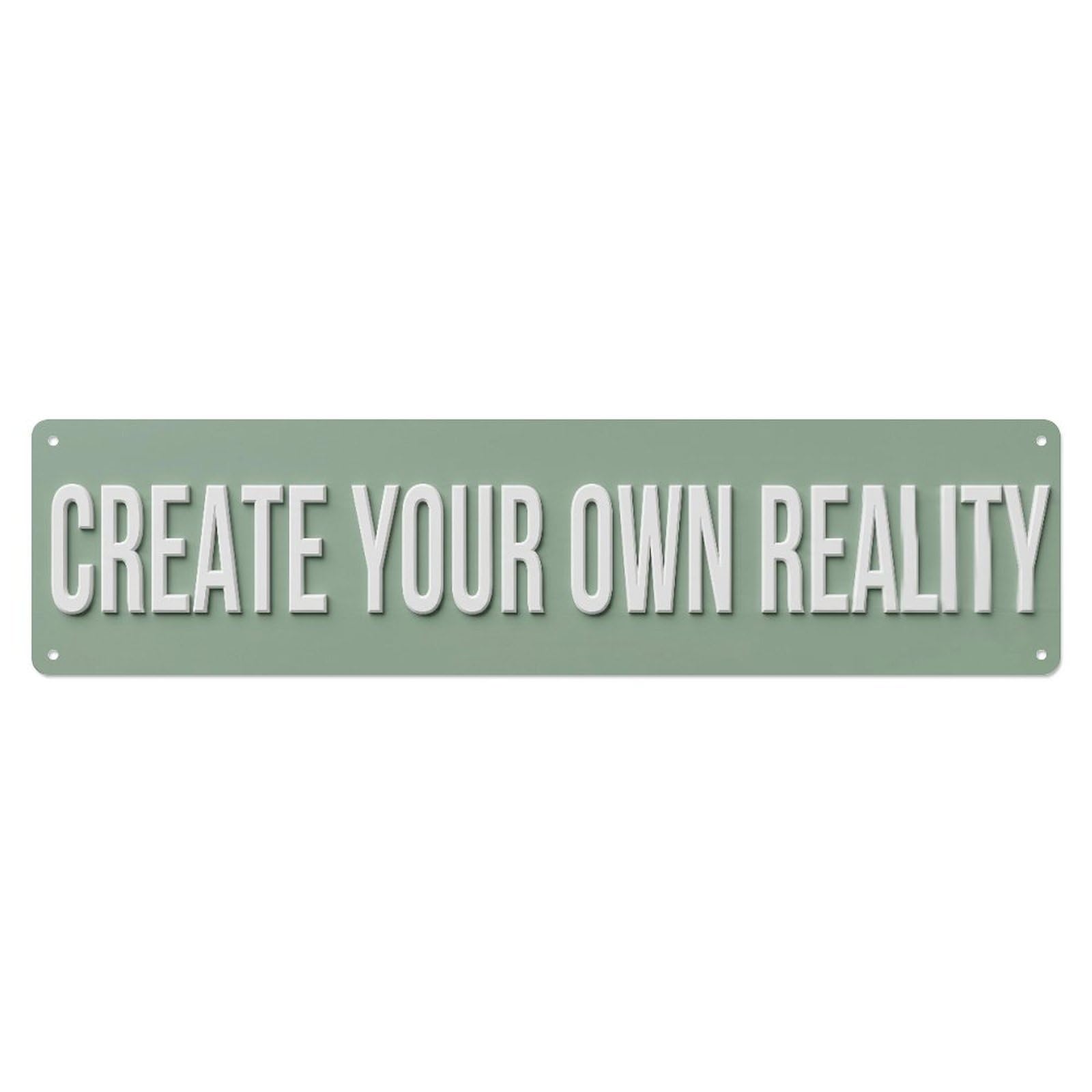 Fyrn Style Create Your Reality Manifestation Positive Metal Tin Sign