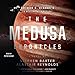 The Medusa Chronicles