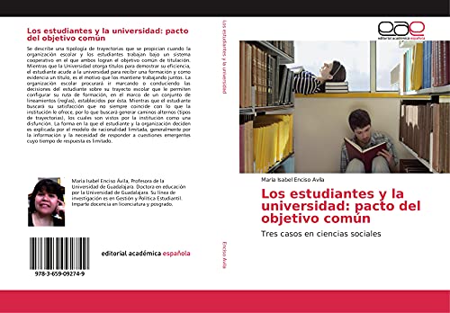 Los estudiantes y la universidad: pacto del objetivo común: Tres casos en ciencias sociales