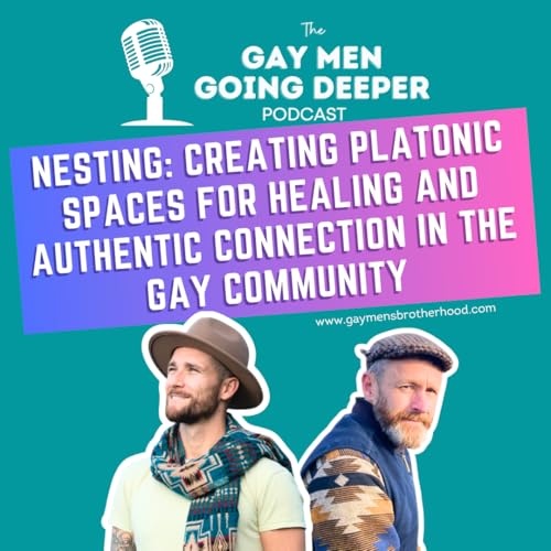 Page de couverture de Nesting: Creating Platonic Spaces for Healing and Authentic Connection in the Gay Community