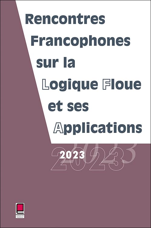 LFA 2023 - Rencontres francophones sur la Logique Floue et ses Applications