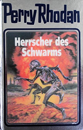Perry Rhodan 59. Herrscher des Schwarms