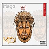 mama midi file  M.I.D.I (Mama I Did It) [Explicit]