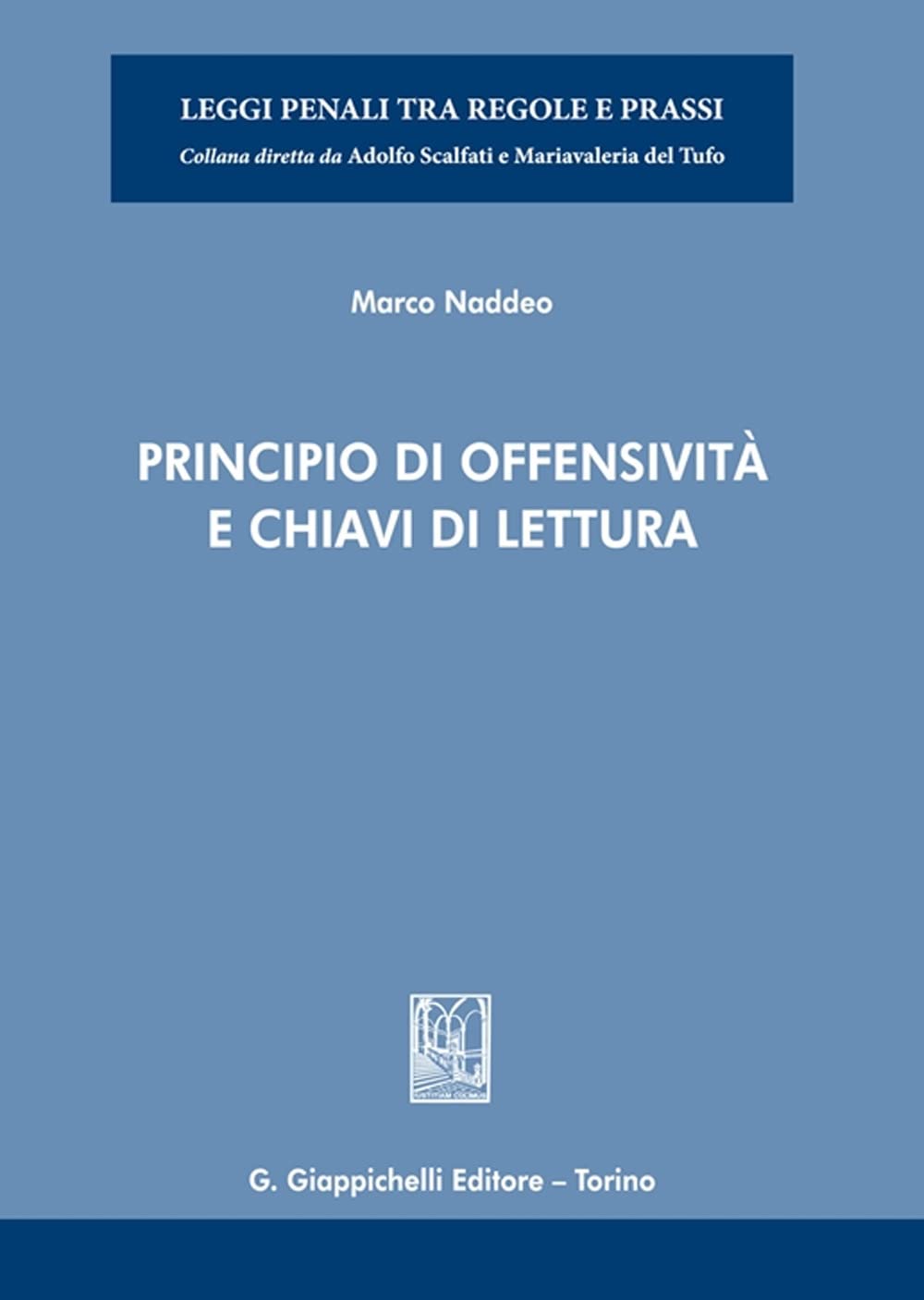 Principio Di Offensività E Chiavi Di Lettura - 4