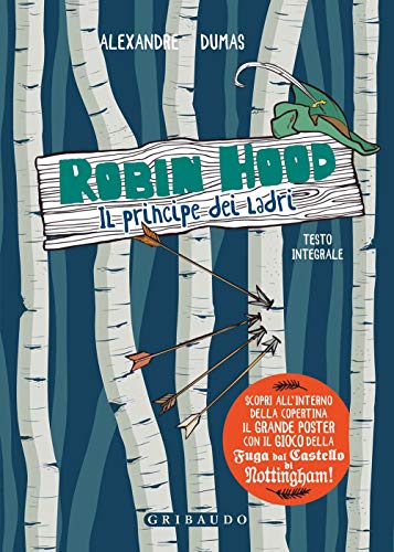 Robin Hood. Il principe dei ladri. Ediz. integrale. Con Poster