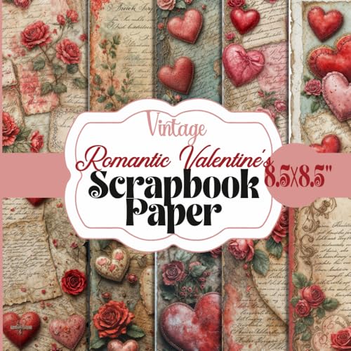 Vintage Valentine Scrapbook Paper: Antique Romantic Ephemera Collection; Rustic Hearts, Roses & Love Letters for Junk Journals, Collage, Card Making, Decoupage & Mixed Media Art image 2