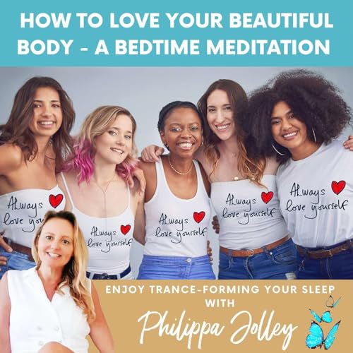 A Magical Meditation : ❤ How To Create More Love For Your Beautiful Body cover art
