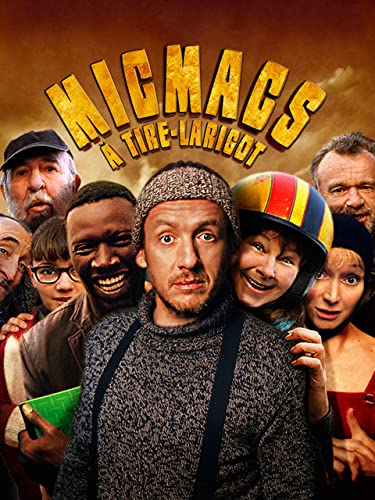Micmacs À Tire-Larigot
