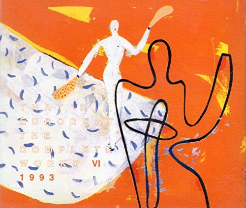 ザッツ・ユーロビート・ザ・コンプリート・ワークス VI 1993 ザッツ・ユーロビート・ザ・コンプリート・ワークス VI 1993