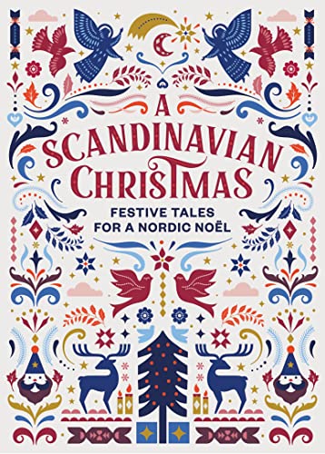 A Scandinavian Christmas: Festive Tales for a Nordic Noël (Vintag...