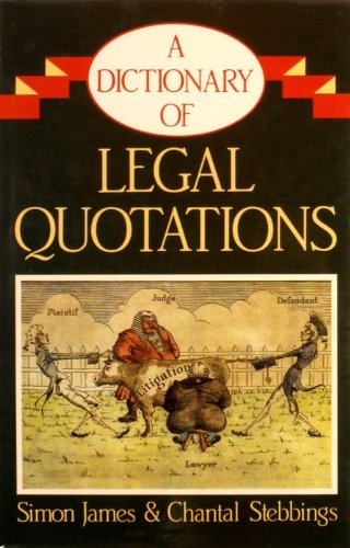 Cover of A Dictionary of Legal Quotations