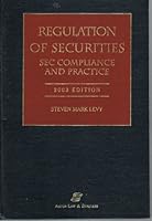Regulation of Securities: Sec Compliance and Practice 0735530521 Book Cover