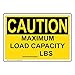 ComplianceSigns.com Caution Maximum Load Capacity_ Lbs OSHA Safety Sign, 10x7 in. Plastic for Industrial Noticesâ€¦