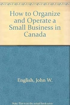Paperback How to Organize and Operate a Small Business in Canada Book