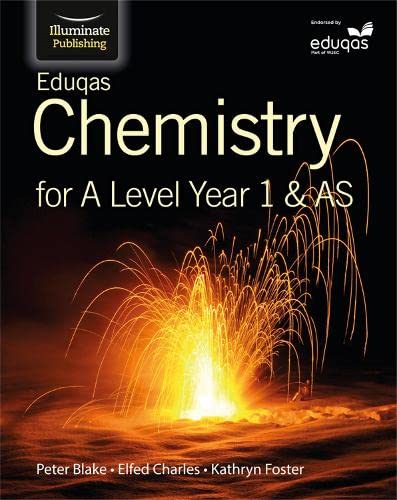 Eduqas Chemistry for A Level Year 1 & AS: Student Book Paperback – Import, 29 Jun. 2015