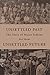 Unsettled Past, Unsettled Future: The Story of Maine Indians