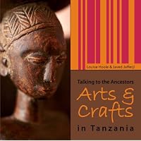 ARTS & CRAFTS IN TANZANIA
