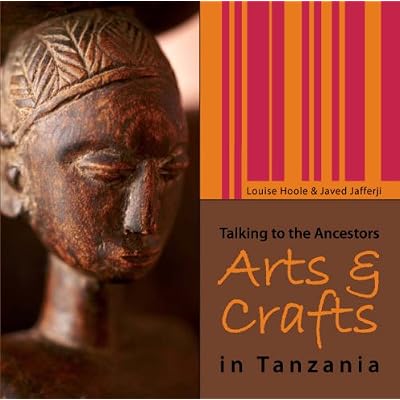 ARTS & CRAFTS IN TANZANIA