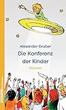  Die Konferenz der Kinder: Chorwerk