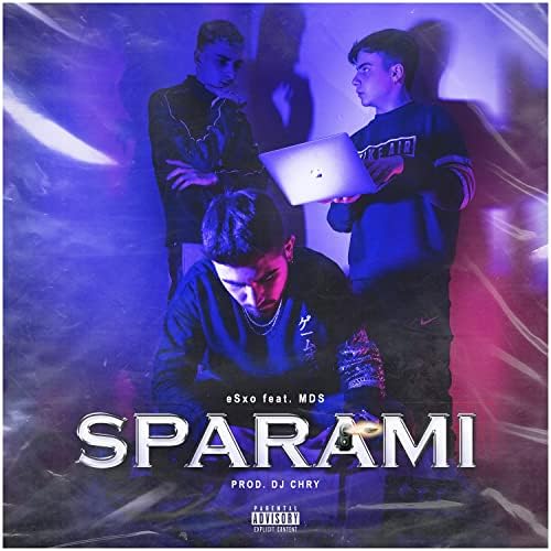 Play Sparami by eSxo feat. MDS-13 & Dj Chry on Amazon Music