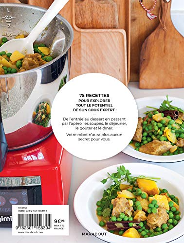 Cook Expert: Découvrez 75 recettes pour préparer des plats pour toute la famille: 33260