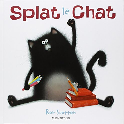 Splat Le Chat Scotton Rob Vassallo Villaneau Rose Marie Amazon Com Books