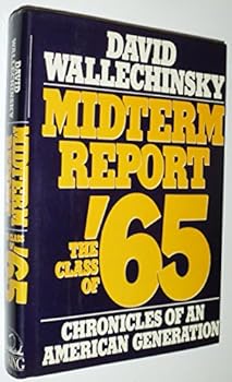 Hardcover Midterm Report: The Class of '65: Chronicles of an American Generation Book