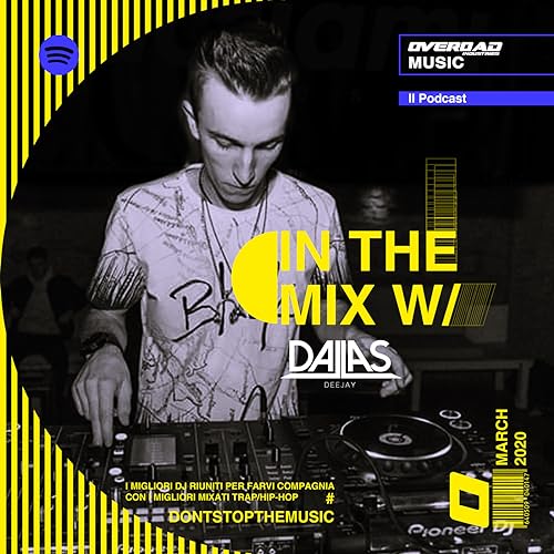 IN THE MIX W/ DALLAS