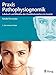 Produktbild Praxis der Pathophysiognomik: Lehrbuch und Bildatlas der Krankheitszeichen im Gesicht