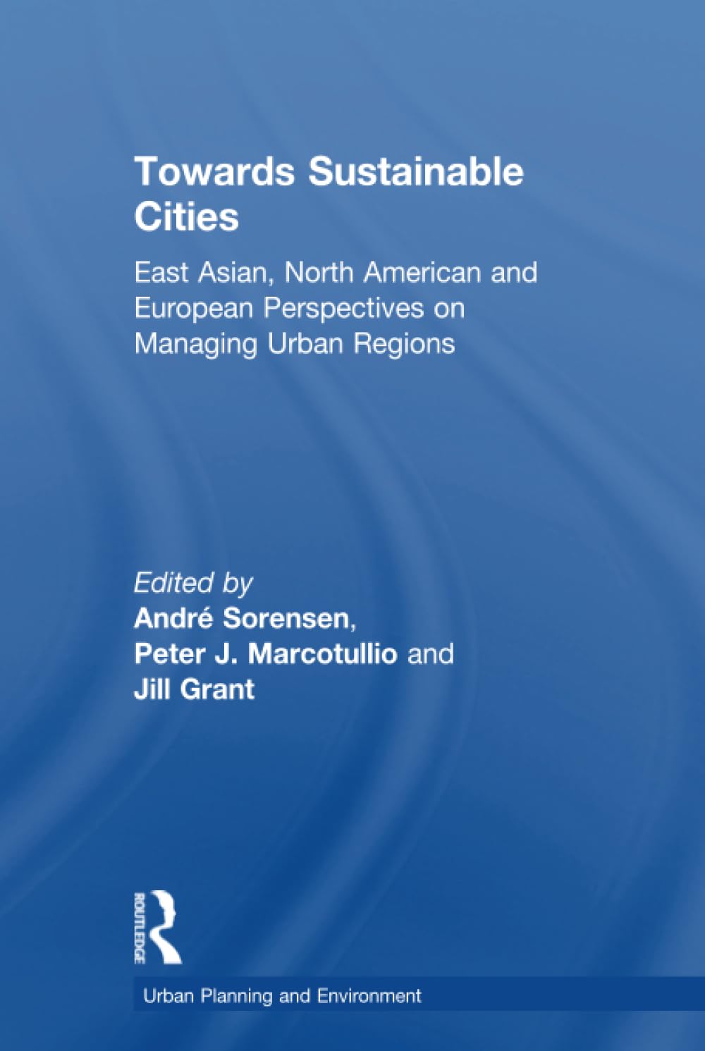 Towards Sustainable Cities (Urban Planning and Environment)
