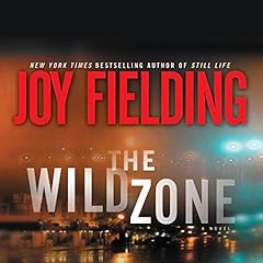 The Wild Zone Audiolibro Por Joy Fielding arte de portada