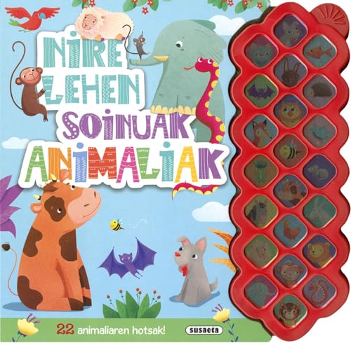 Nire lehen soinuak. Animaliak (Hotsak ikasten)