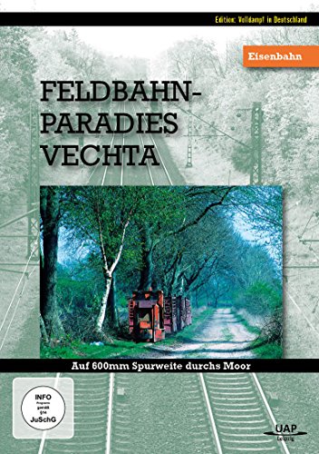 Preisvergleich Produktbild Feldbahn-Paradies Vechta - Auf 600mm durchs Moor