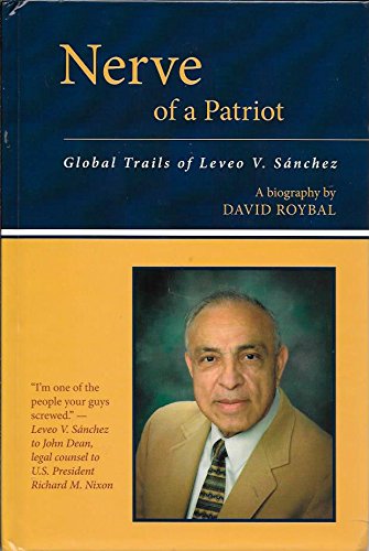 Nerve of a Patriot: Global Trails of Leveo V. S... 0692551123 Book Cover