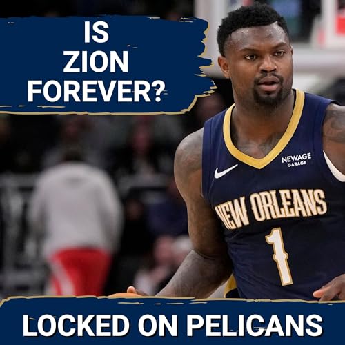 HOME: Zion Williamson Calls New Orleans "Home" &mdash;But Pelicans&rsquo; Future Remains UNCLEAR