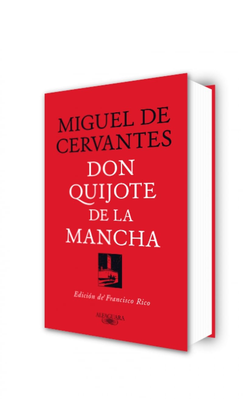 Don Quijote de la Mancha (Edición de Francisco Rico) / Don Quixote (Edited by Francisco Rico)