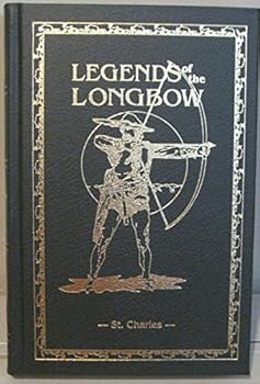 Hardcover American Archery / Legends f the Longbow Book