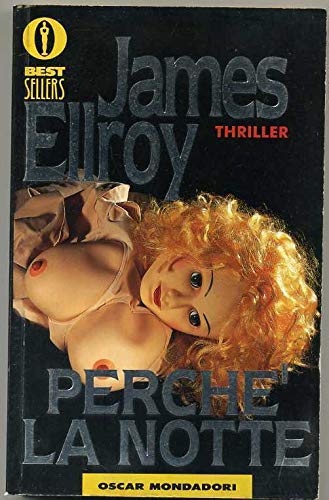  PERCHE\' LA NOTTE OSCAR MONDADORI 1993