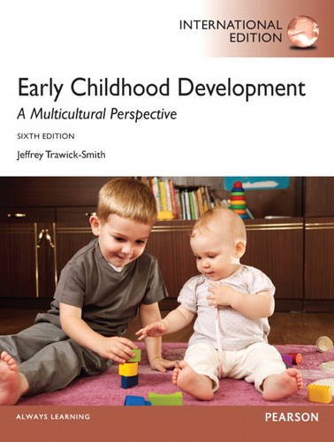 Early Childhood Development: A Multicultural Perspective: Trawick-Smith ...