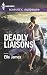 Deadly Liaisons (Harlequin Romantic Suspense)
