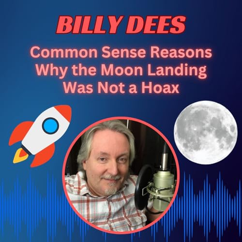 Common Sense Reasons Why the Moon Landing Was Not a Hoax Podcast Por  arte de portada