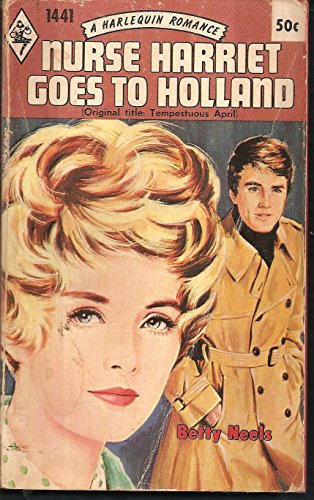 Nurse Harriet Goes to Holland (Harlequin 1441) [French] 0373014414 Book Cover