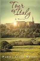 Tour of Italy A Novel 149128899X Book Cover