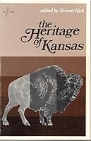 Heritage of Kansas: Selected Commentaries on Past Times B002K5B7NW Book Cover
