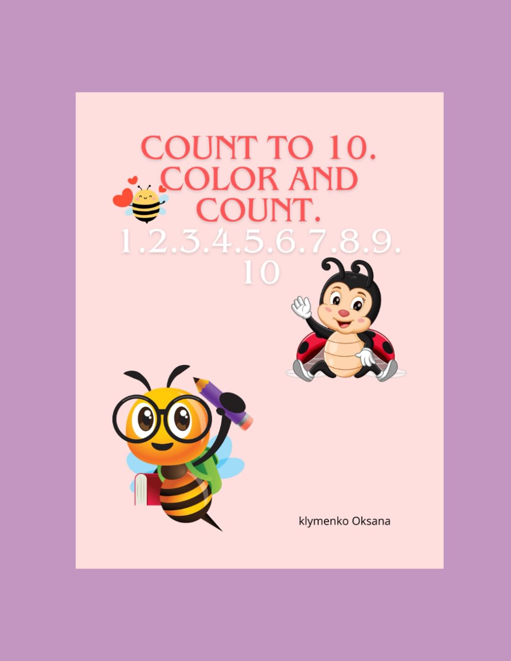 Count to 10. Color and count.